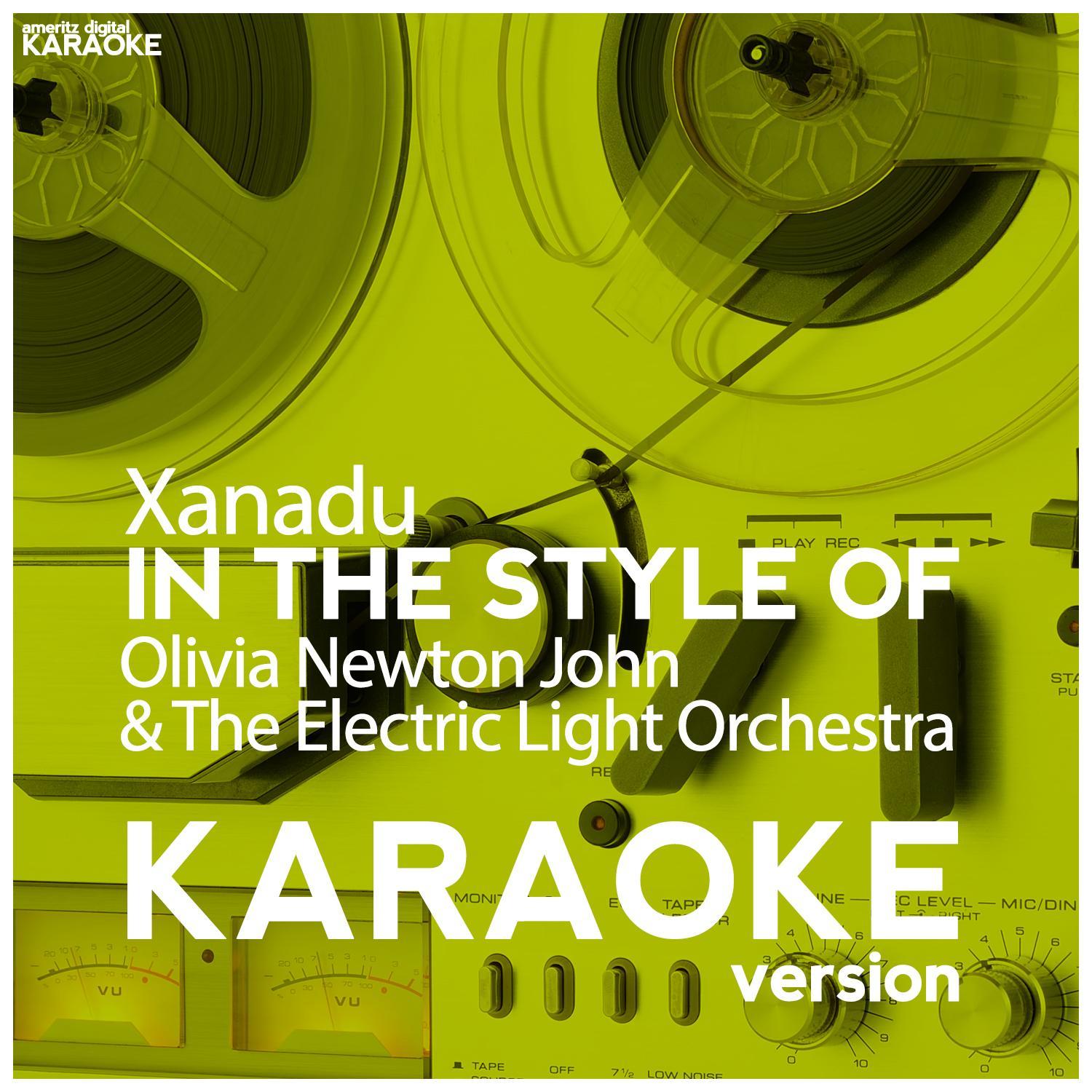 Xanadu (In the Style of Olivia Newton John & The Electric Light