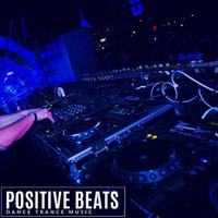 Positive Beats - Dance Trance Music