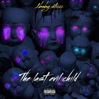 The Last Evil Child's