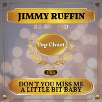 Don't You Miss Me a Little Bit Baby (Billboard Hot 100 - No 68)