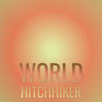 World Hitchhiker