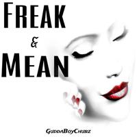 FREAK AND MEAN