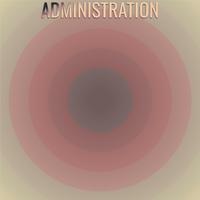 Administration