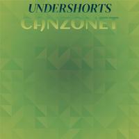 Undershorts Canzonet