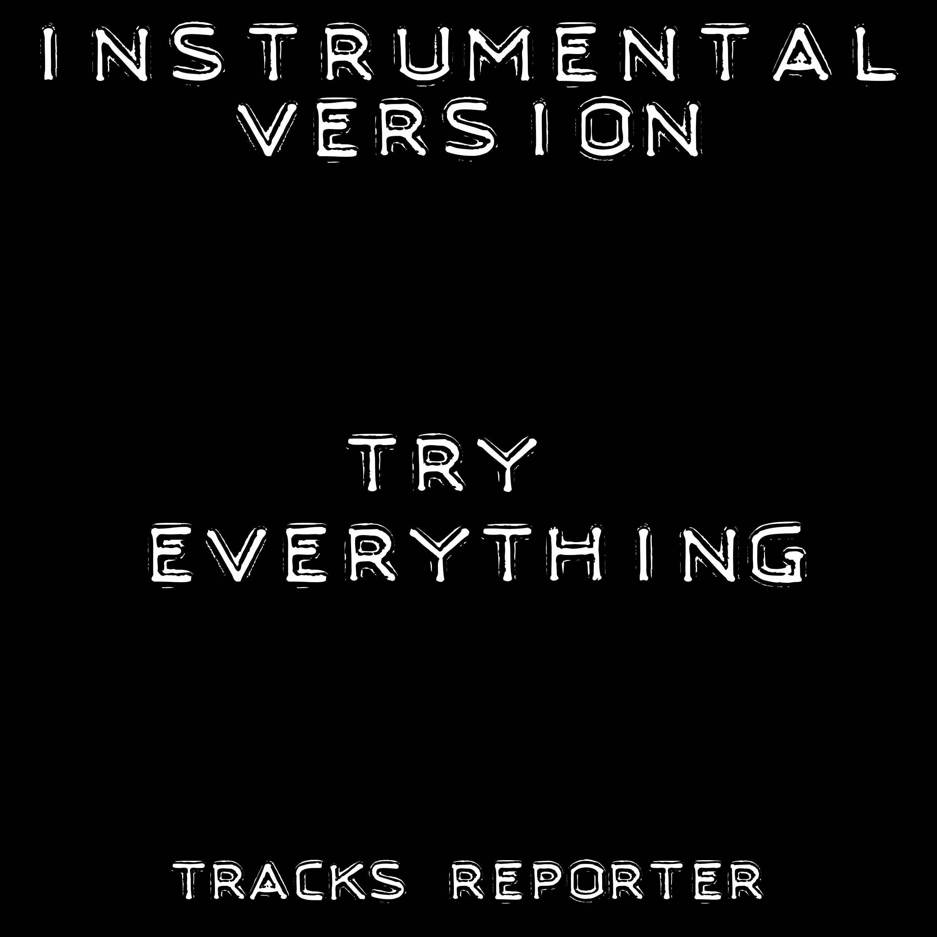 Try Everything (Instrumental Version)