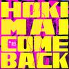 Rei - Hoki Mai / Come Back