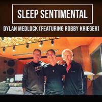 Sleep Sentimental (feat. Robby Krieger)