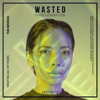 Wasted (The Remixes)