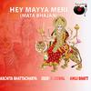 Archita Bhattacharya - Hey Mayya Meri (Mata Bhajan)