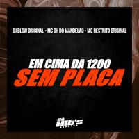 Em Cima da 1200 Sem Placa