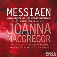 Messiaen : Vingt Regards, Harawi & Quatuor pour la Fin du Temps