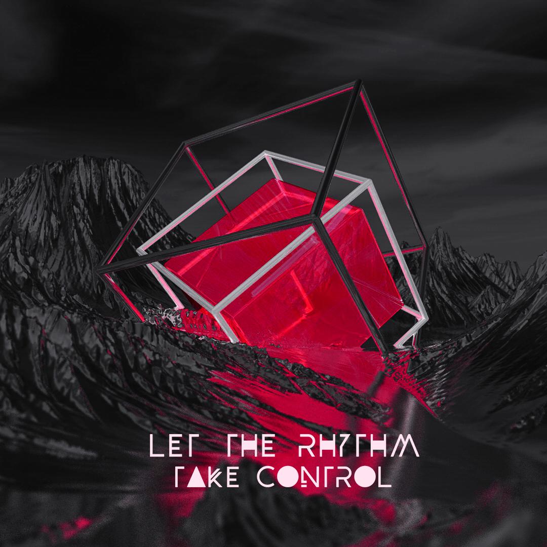 Let The Rhythm Take Control (Original Mix)