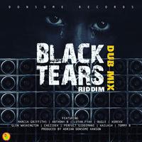 Black Tears Riddim (Dub Mix)