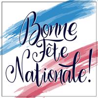 Bonne Fête Nationale!