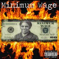 Minimum Wage Presents: Manual Labor