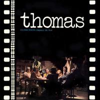 Thomas (Original Motion Picture Soundtrack)