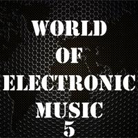 World of Electronic Music, Vol. 5