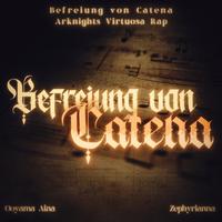 Befreiung von Catena (feat. Zephyrianna)