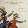 Theatre of the Ayre - Cupid and Death: Mercury and Nature in the Elysian Fields