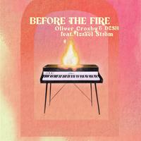 Oliver Crosby - Before the Fire