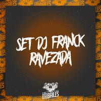 Set Dj Franck Ravezada