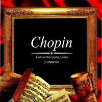 Chopin, Concierto para piano y Orquesta