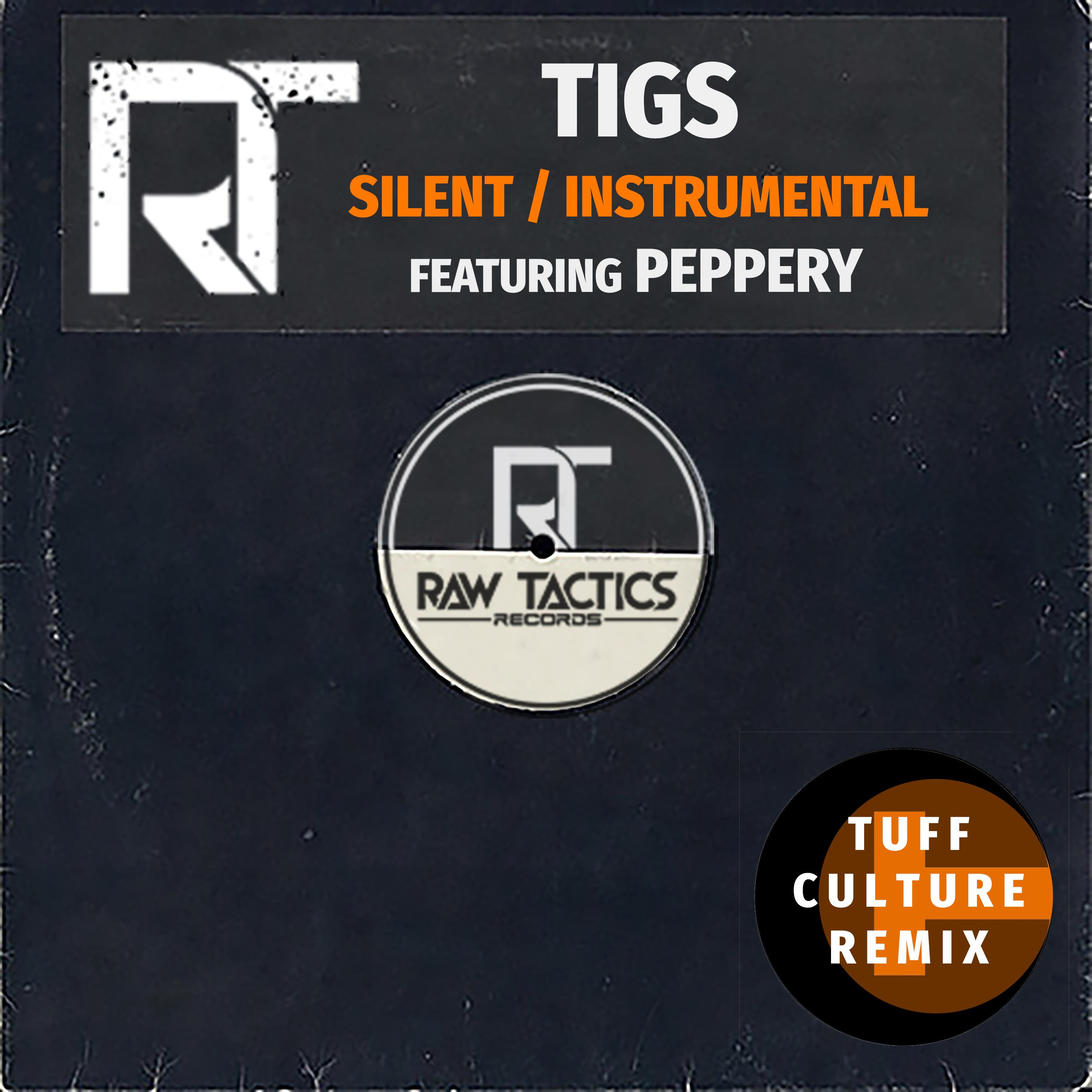 Silent (feat. Peppery) [Tuff Culture Remix]