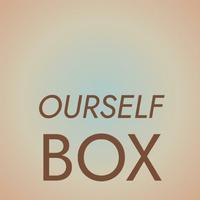 Ourself Box