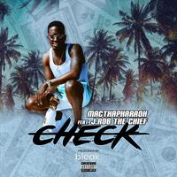 Check (feat. J.Rob the Chief)