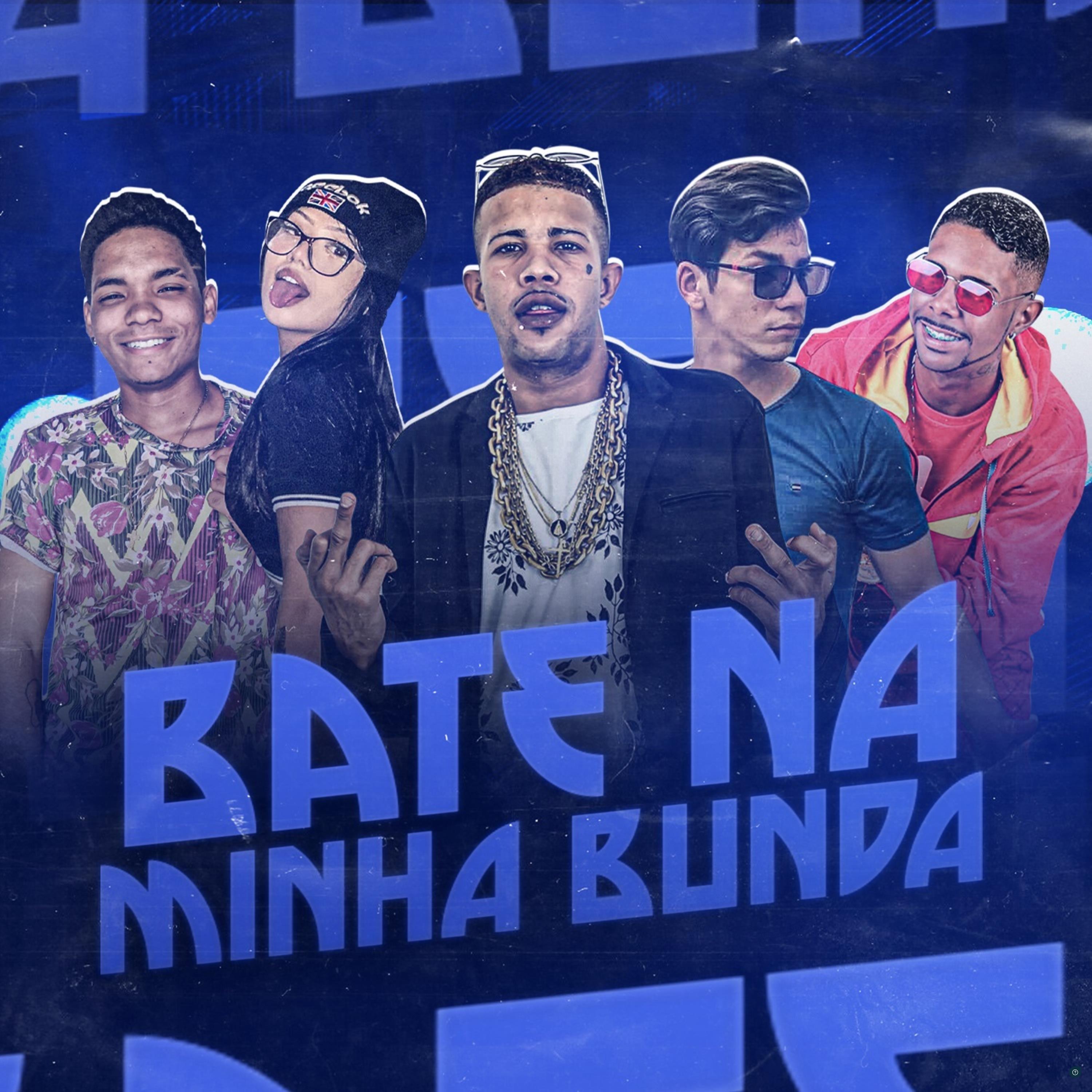 Bate na Minha Bunda (feat. Mc Magrinho & Mc Branquinha)