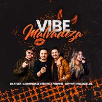 Vibe Malvadeza