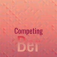 Competing Ber