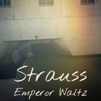 Strauss Emperor Waltz