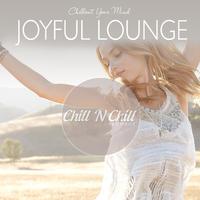 Joyful Lounge (Chillout Your Mind)