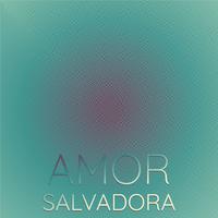 Amor Salvadora