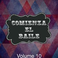 Comienza el Baile, Vol. 10