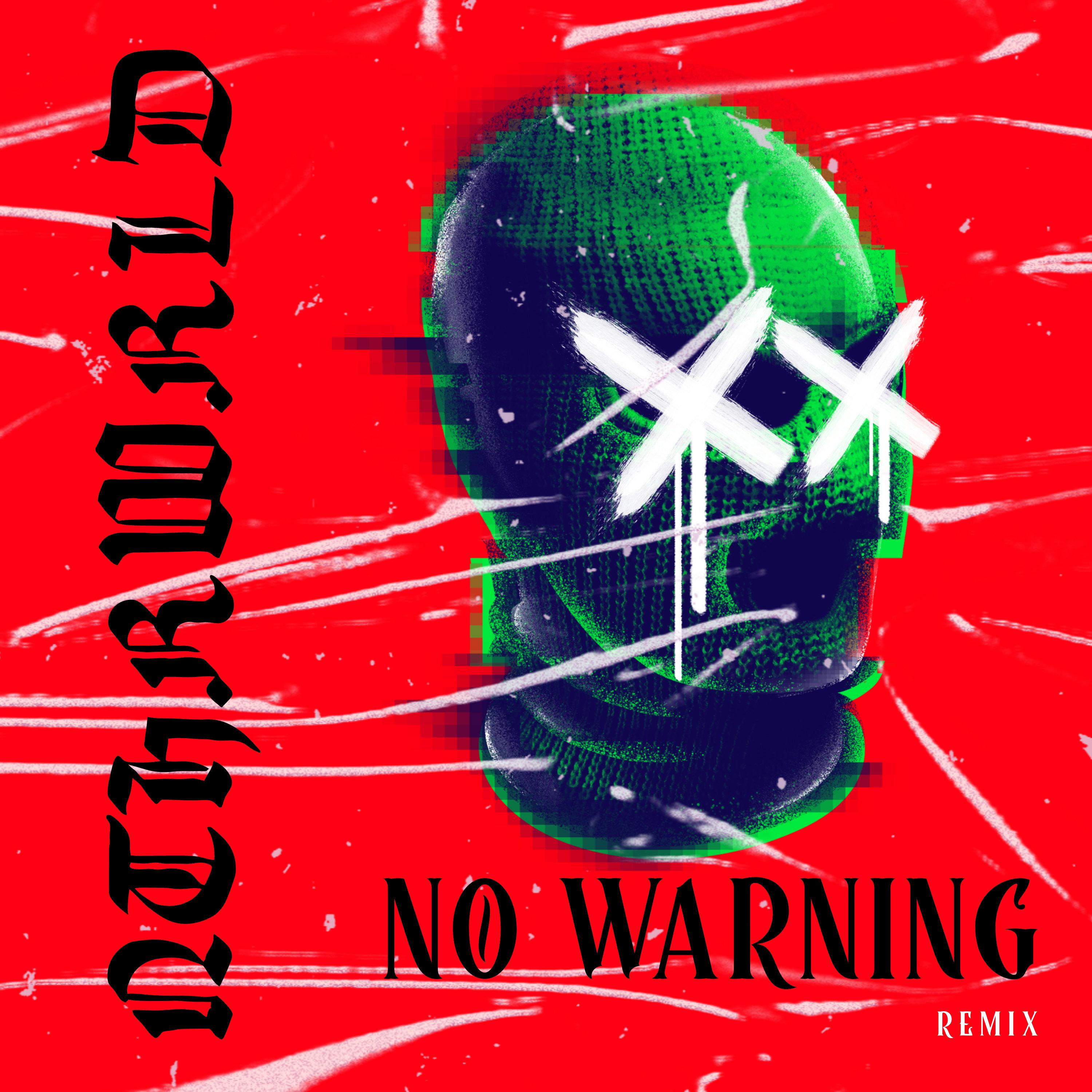 No Warning (Remix)