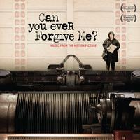 Can You Ever Forgive Me? (Original Motion Picture Soundtrack)