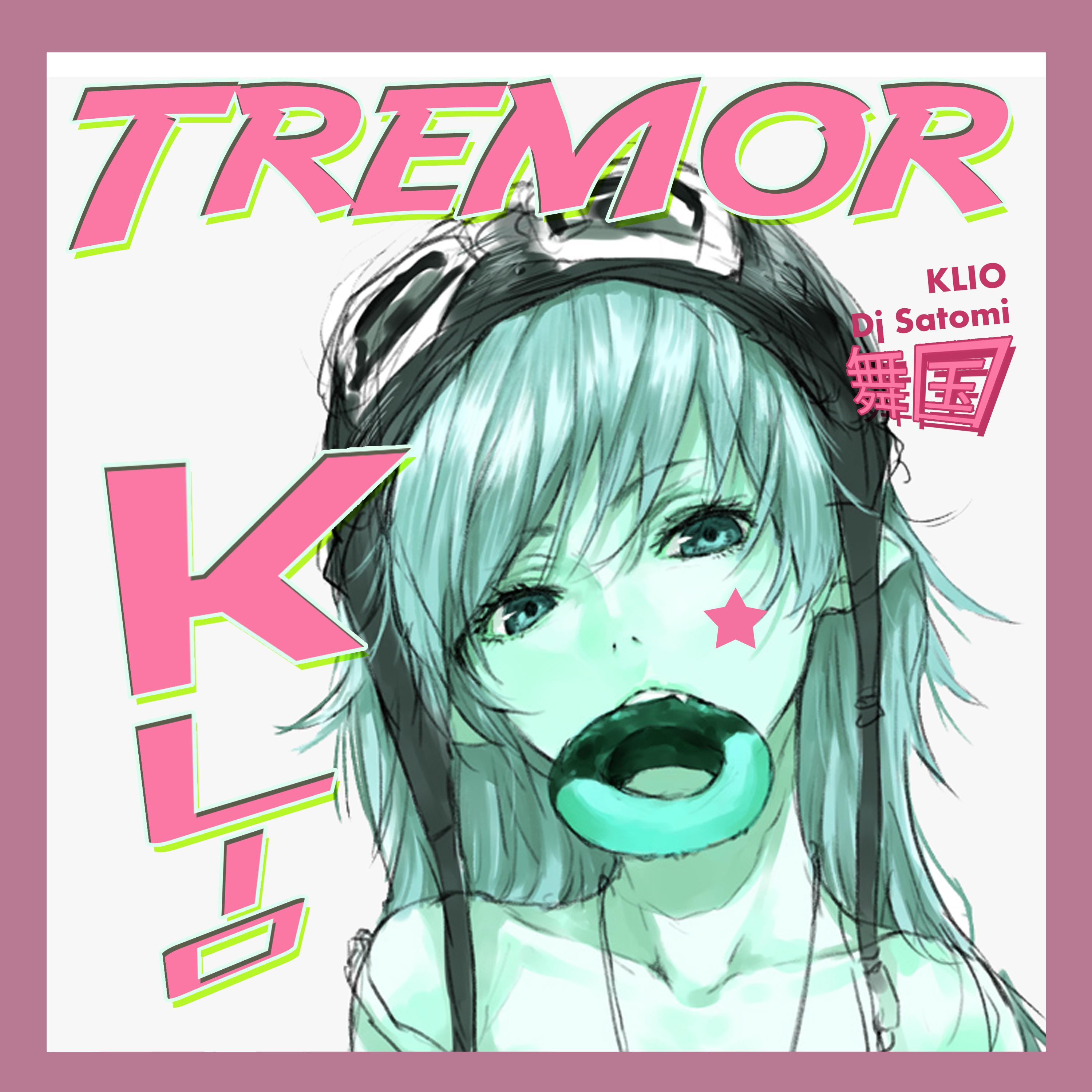Tremor (Satomi Bounce Mix)