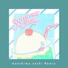 cinnamons - summertime - maeshima soshi Remix
