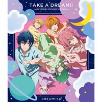 TAKE A DREAM!! (Songs Edition)