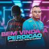 Ruan de Muribeca - Bem Vinda a Perdição