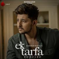 Ek Tarfa - Reprise