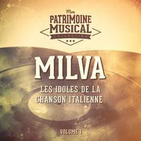 Les idoles de la chanson italienne : Milva, Vol. 1
