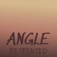 Angle Retreated