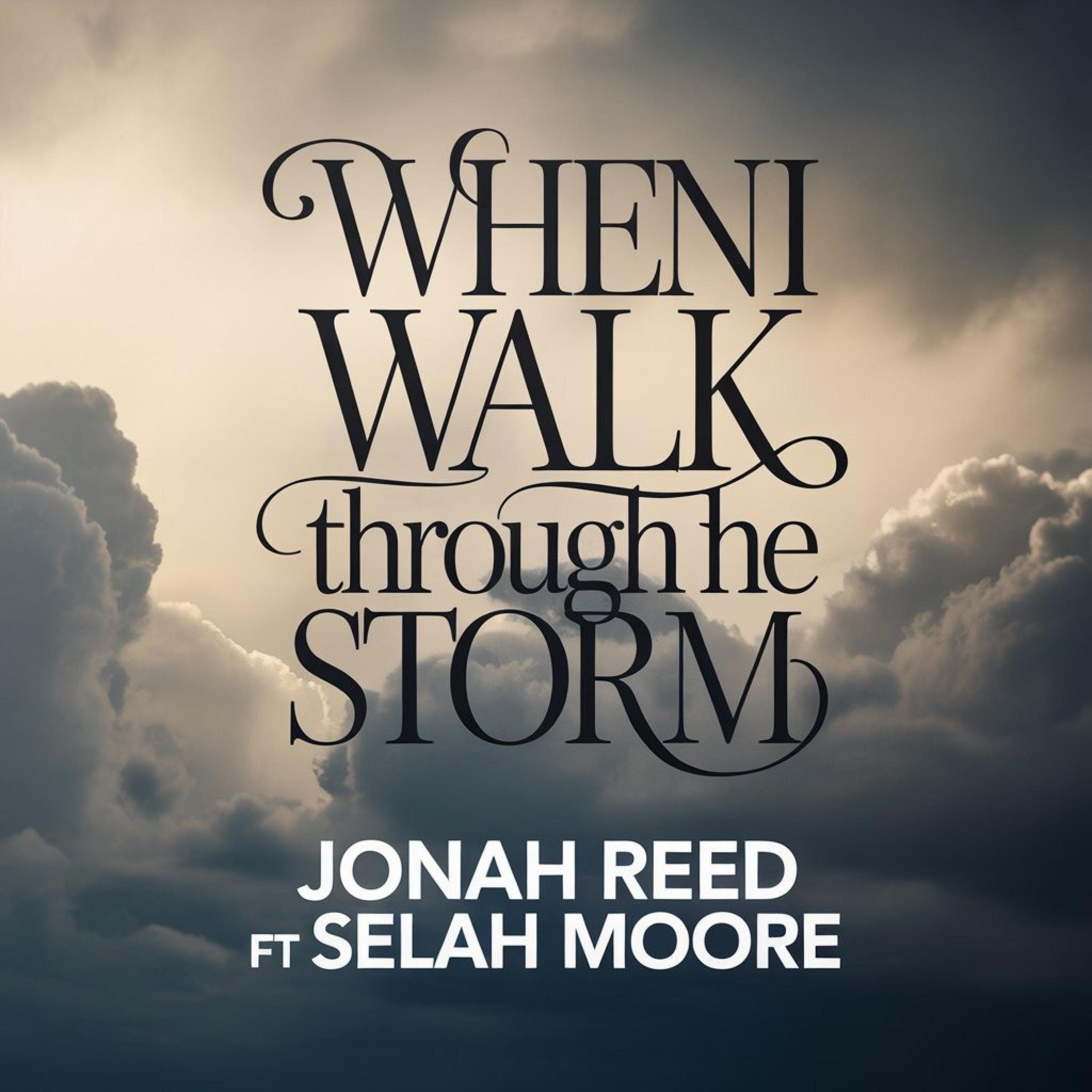 Through The Storm (feat. Selah Mooore)
