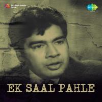 Ek Saal Pahle (Original Motion Picture Soundtrack)