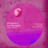 Whispers in the Moonlight - In seven movements