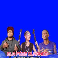 Ela Fode Olhando