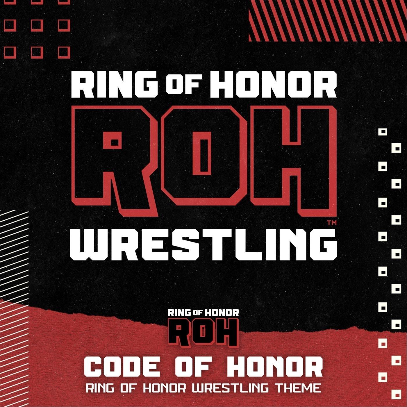Code Of Honor (Ring Of Honor Wrestling Theme)